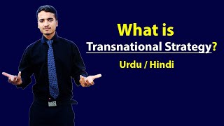 Transnational Strategy  Explained in Hindi  Urdu [upl. by Amehr46]