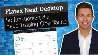 Flatex Next Desktop So funktioniert die neue Trading Oberfläche von Flatex für den Browser [upl. by Nerland]