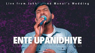 Ente Upanidhiye  Live from Jahhill and Monals Wedding  Ephratah [upl. by Armat]