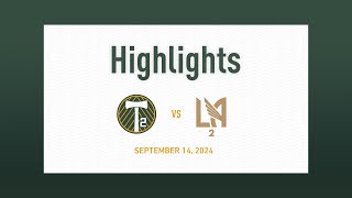 HIGHLIGHTS  Timbers2 vs LAFC 2  Sept 14 2024 [upl. by Aohsoj]