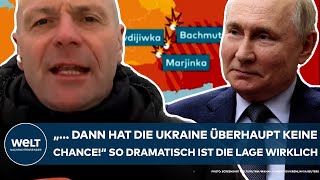 PUTINS KRIEG quot dann hat die Ukraine überhaupt keine Chancequot So dramatisch ist die Lage wirklich [upl. by Channa]