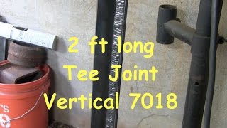 Stick Welding Uphill 7018 2 Foot Long Tee Joint [upl. by Anaugal]