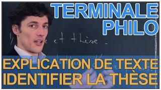 Lexplication de texte  identifier la thèse  Philosophie  Terminale  Les Bons Profs [upl. by Amorita344]