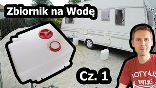 Montuję Zbiornik na Wodę w Przyczepie Kempingowej  Część 1 Vlog 122 [upl. by Ailhad72]