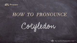 How to Pronounce Cotyledon Real Life Examples [upl. by Andromede]