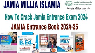 Jamia Millia Islamia Entrance Book 202425  how to crack jamia entrance exam 202425 JMI Syllabus [upl. by Ennairrac271]