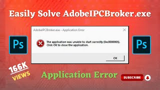 Easily Solve AdobeIPCBrokerexe Application Error  YASIN ALI  YS TACTICS [upl. by Elatnahs687]