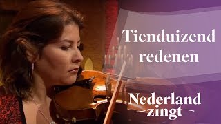 Nederland Zingt Tienduizend redenen [upl. by Ynneh]