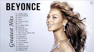 Beyoncé Greatest Hits 2020  Best of Beyoncé  Beyoncé Playlist 2020 [upl. by Naitsyrk]