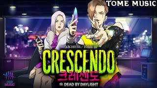 Dead by Daylight Tome 9 Crescendo Theme [upl. by Salba]