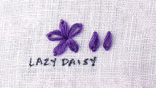 How to do a Lazy Daisy Stitch [upl. by Ylellan303]