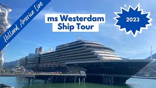 Holland America Westerdam Ship Tour [upl. by Dietsche]