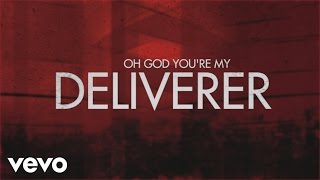 Matt Maher  Deliverer Lyric Video [upl. by Dnaltiak]