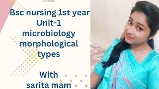 MORPHOLOGICAL TYPES OF BACTERIA  MICROBIOLOGY  GNM AND BSC NURSING 1 st YEAR [upl. by Wilinski]