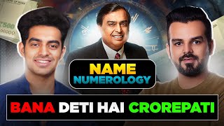 APKA NAAM BANA DETA HAI APKO CROREPATI  NAME NUMEROLOGY SE JANIYE APNE NAAM KA SAHI MATLAB [upl. by Eirene470]