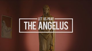 Pray  The Angelus [upl. by Agnizn]