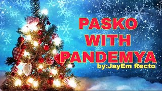 PASKO WITH PANDEMYA byJayEm RectoPart13 TV [upl. by Zined]