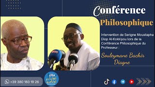 Conférence Philosophique du Professeur Souleymane Bachir Diagne  Intervention de Serigne Moustapha [upl. by Nuriel]