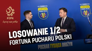 LOSOWANIE 12 FINAŁU Fortuna Pucharu Polski RETRANSMISJA [upl. by Eniahs]