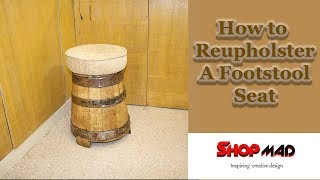 How to Reupholster A Footstool Seat [upl. by Bora]