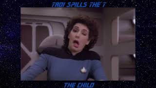 Troi Spills The T S2 Ep 1 The Child [upl. by Connel]