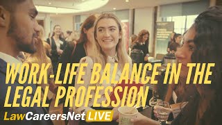 What is WORKLIFE BALANCE like in the legal profession  LawCareersNet [upl. by Norine]