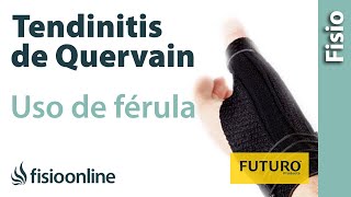 Tendinitis o tenosinivitis de De Quervain  Cómo cuándo y por qué utilizar férula [upl. by Dom]