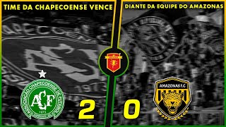 GRANDE VITORIA DA CHAPE  Chapecoense 2 x 0 Amazonas  SÉRIE B 29ªRODADA  23092024 [upl. by Hugibert756]