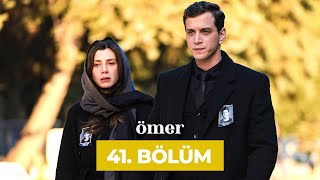 Ömer Dizisi 41 Bölüm [upl. by Aldrich]