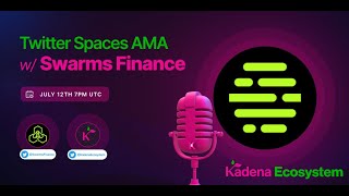 Create your own DAO on Kadena  Swarms Finance AMA [upl. by Nitsirc]