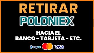 💰 Cómo RETIRAR FONDOS en POLONIEX en 2024 ➜ Hacia Banco Tarjeta u Otros Métodos [upl. by Betsey719]