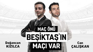 Beşiktaşın Maçı Var  Maç Önü Beşiktaş  Altay [upl. by Ecidna]