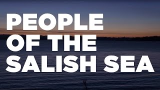 People of the Salish Sea Coast Salish from the film Clearwater [upl. by Yuzik724]