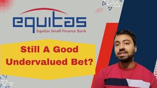 Is Equitas Still A Good Undervalued Bet  Equitas Small Finance Bank Stock Analysis  Equitas Q3 [upl. by Lednem]