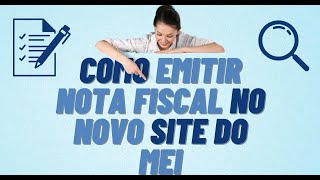 Como EMITIR NOTA FISCAL como MEI no NOVO SITE da RECEITA FEDERAL [upl. by Fujio]