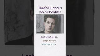 Charlie Puth Thats Hilarious 1 가사발음해석ㅣ이별팝송🥺ㅣ찰리푸스쇼츠 shorts [upl. by Celinda157]