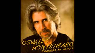 Oswaldo Montenegro  Escondido no Tempo  CD Completo [upl. by Leira]