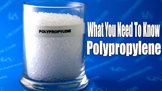 What You Need To Know Polypropylene [upl. by Bove820]