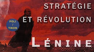 Lénine  Stratégie et Révolution [upl. by Simaj]