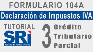 ¿Qué es el Crédito Tributario Parcial ► EJEMPLOS [upl. by Yi]