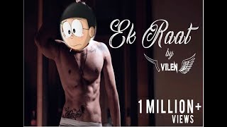 Ek Raat Vilen  new song 2018 cartoon vertion [upl. by Billi]