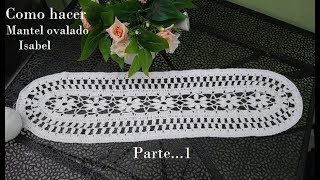 Mantel ovalado a crochet parte1 mantelcrochet normaysustejidos [upl. by Emalee]