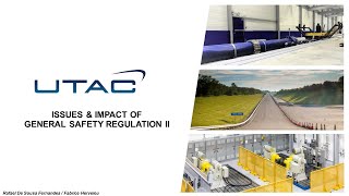 UTAC Webinar  Issues amp impact of GSR II General Safety Regulation II [upl. by Tomkiel]