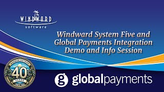 Windward Webinars  Global Payments Integration to Windward System Five [upl. by Whit]