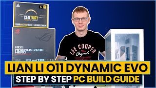 Lian Li O11 Dynamic EVO  Step by Step PC Build Guide [upl. by Landmeier530]