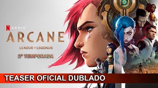 Arcane 2024 Temporada 2 Teaser oficial Dublado [upl. by Tommi]