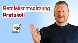 Die wichtigsten Fragen zum Protokoll einer Betriebsratssitzung [upl. by Merow]