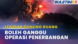 LETUSAN GUNUNG BERAPI RUANG  METMalaysia Keluarkan Amaran Cuaca Penerbangan [upl. by Kire]