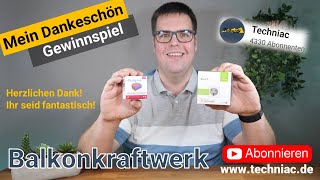 Balkonkraftwerk – Mein Dankeschön an Dich – Techniac [upl. by Ecirtram791]