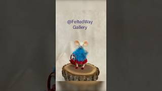 Needle Felted Mice  FeltedWayGallery [upl. by Chemash]